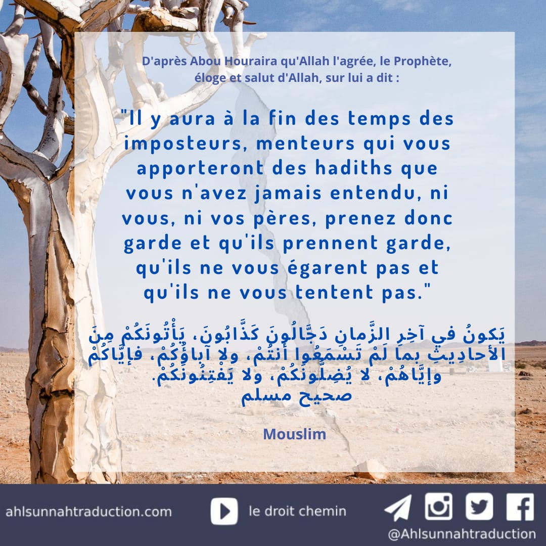 Il y aura à la fin des temps des imposteurs, menteurs