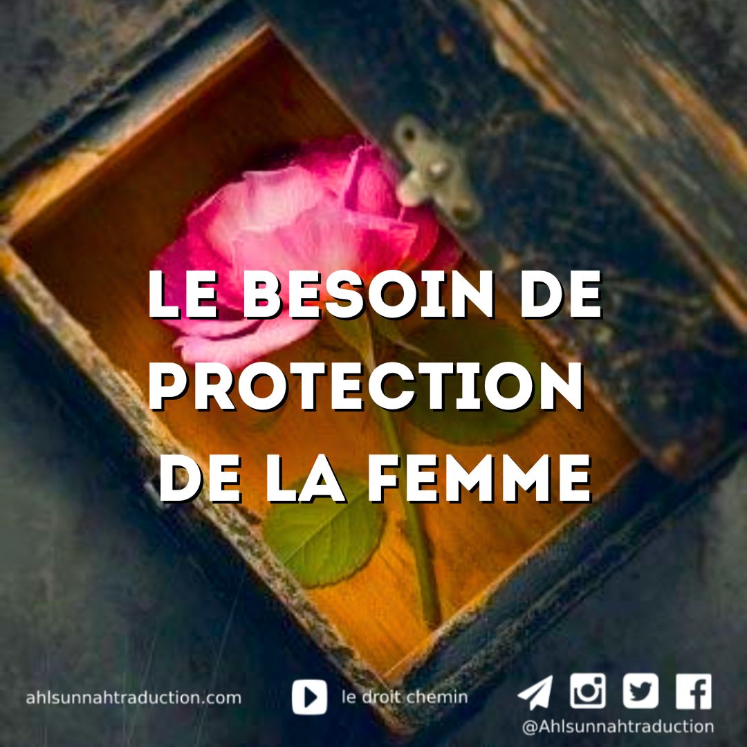 Le besoin de protection de la femme