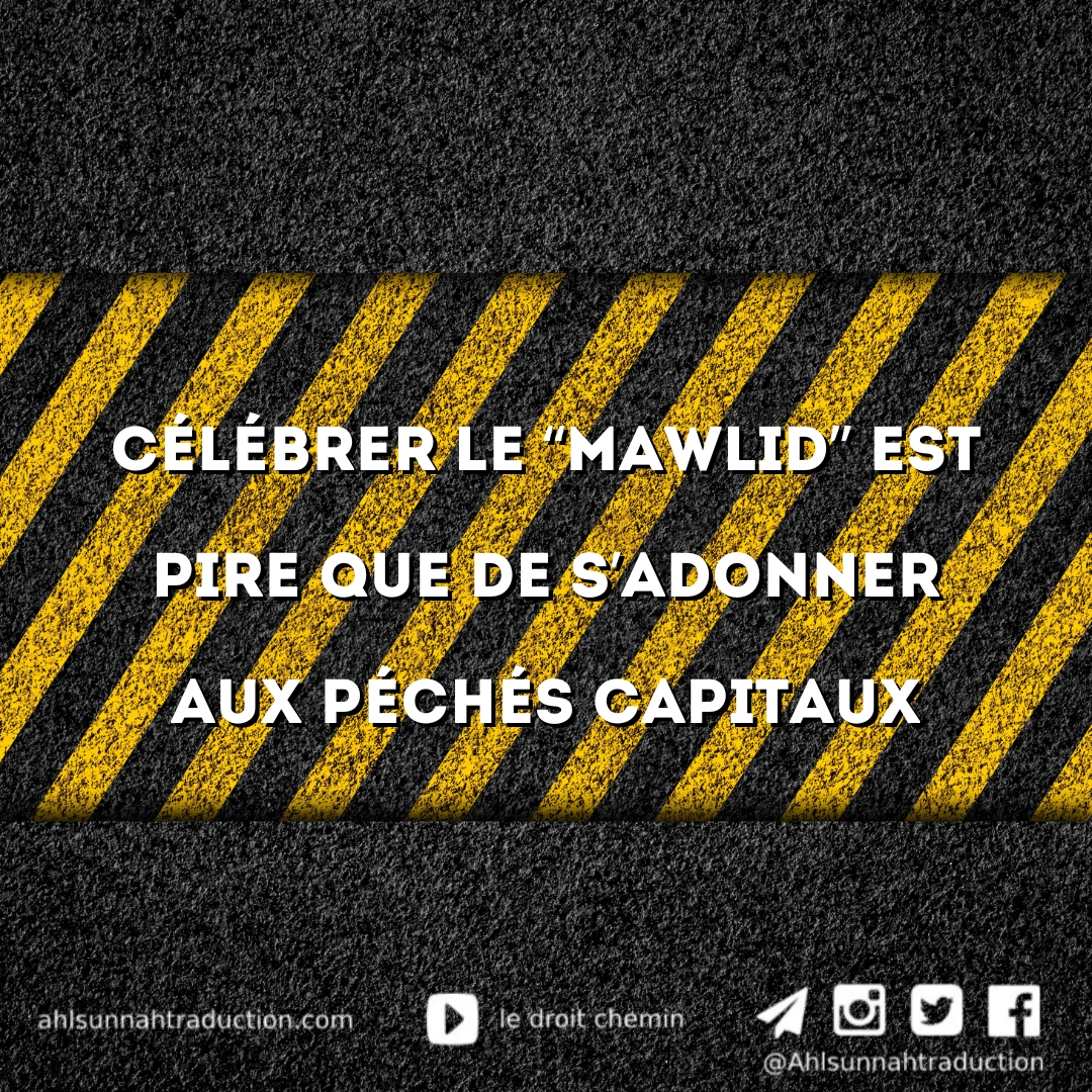 Célébrer le « mawlid » est pire que de s&rsquo;adonner aux péchés capitaux
