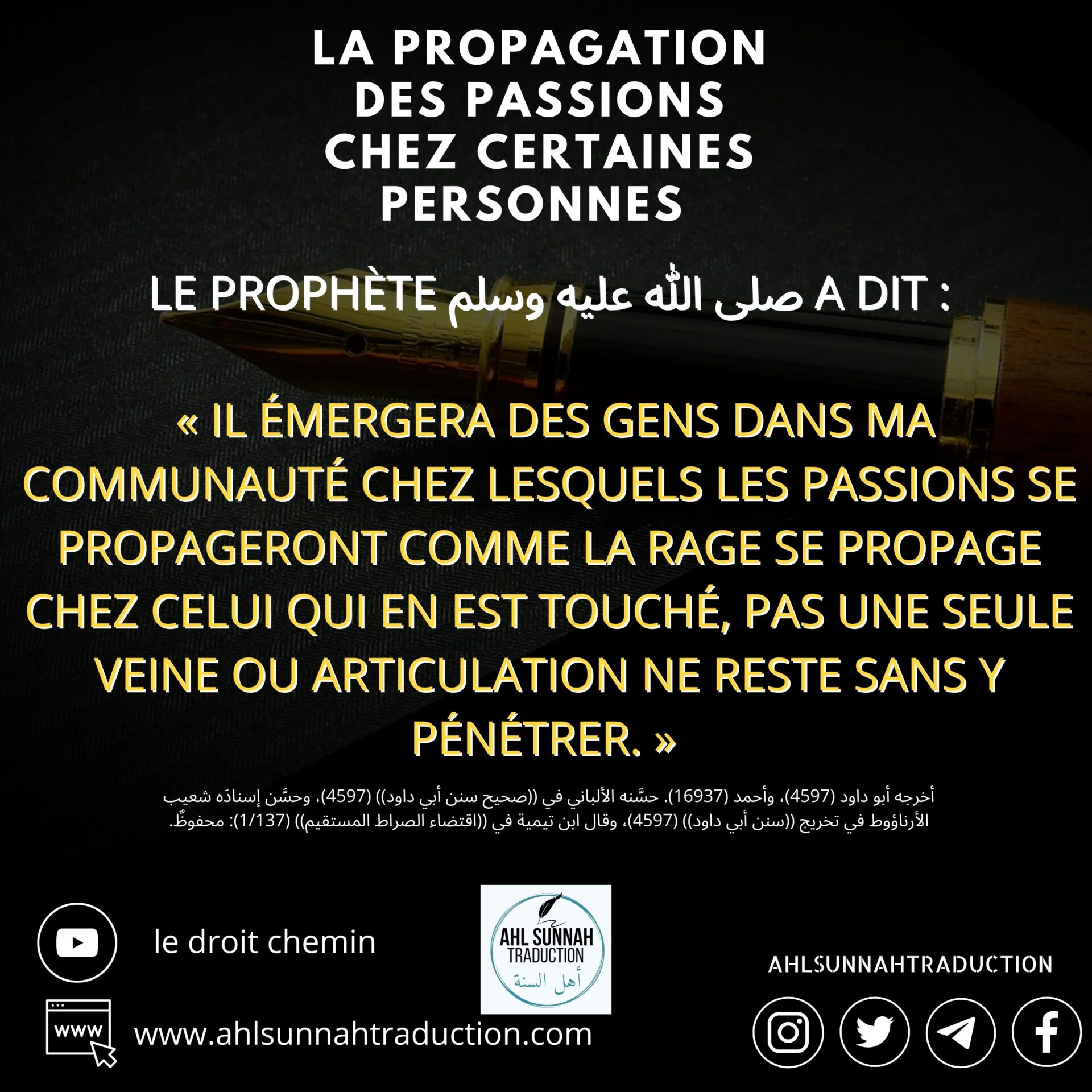 La propagation des passions chez certaines personnes de la communauté est semblable à la rage