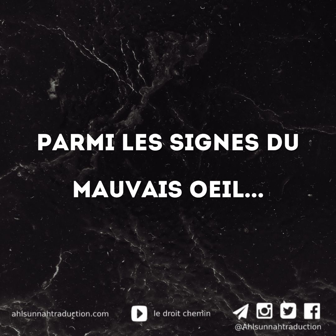 Parmi les signes du mauvais oeil…