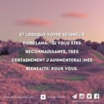 Et lorsque votre Seigneur proclama: «Si vous êtes reconnaissants, très certainement J&rsquo;augmenterai [Mes bienfaits] pour vous.